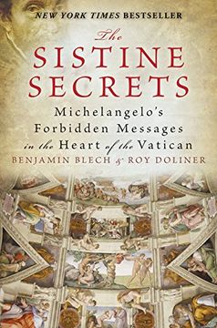 portada The Sistine Secrets: Michelangelo's Forbidden Messages in the Heart of the Vatican (in English)