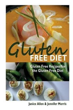 portada Gluten Free Diet: Gluten Free Recipes for the Gluten Free Diet