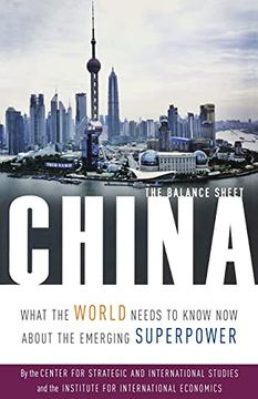 portada China – the Balance Sheet – What the World Needs to Know now About the Emerging Superpower (en Inglés)