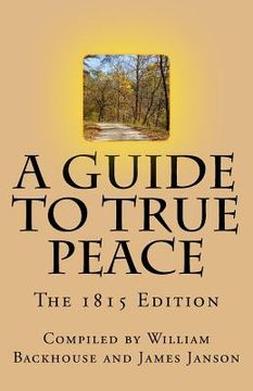 portada A Guide to True Peace: The 1815 Edition (en Inglés)