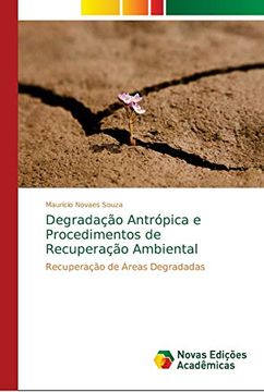 portada Degradação Antrópica e Procedimentos de Recuperação Ambiental: Recuperação de Áreas Degradadas