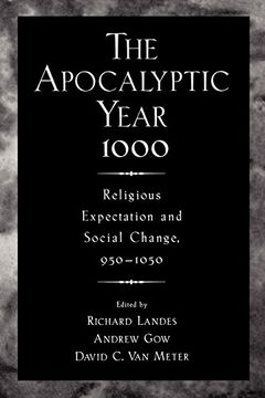 portada The Apocalyptic Year 1000: Religious Expectation and Social Change, 950-1050 (in English)