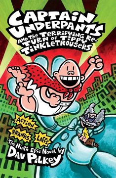 portada Captain Underpants and the Terrifying Return of Tippy Tinkletrousers