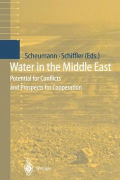 portada water in the middle east: potential for conflicts and prospects for cooperation (en Inglés)