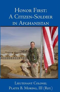 portada Honor First: A Citizen-Soldier in Afghanistan (en Inglés)