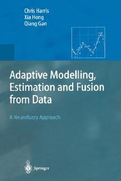 portada adaptive modelling, estimation and fusion from data: a neurofuzzy approach (en Inglés)