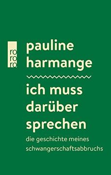 portada Ich Muss Darüber Sprechen: Die Geschichte Meines Schwangerschaftsabbruchs | ein Wichtiger Beitrag zum Thema Abtreibung (in German)