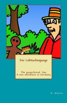 portada The gingerbread boy in Germany / Der Lebkuchenjunge in Deutschland: Deutsch - Englisch