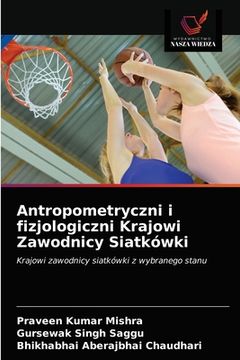 portada Antropometryczni i fizjologiczni Krajowi Zawodnicy Siatkówki (in Polaco)