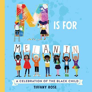 portada M is for Melanin: A Celebration of the Black Child [Idioma Inglés] (en Inglés)