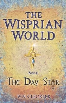 portada The Wisprian World: Book II The Day Star (en Inglés)