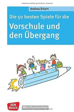 portada Die 50 Besten Spiele für die Vorschule und den Übergang (en Alemán)