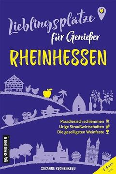 portada Lieblingsplätze für Genießer - Rheinhessen (en Alemán)