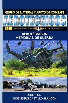 portada Aerotecnicos - Memorias de guerra: Memorias de la guerra civil de El Salvador