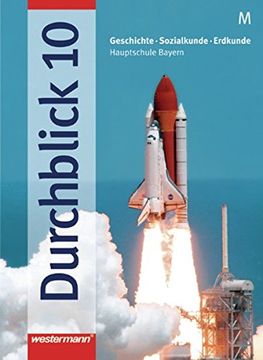 portada Durchblick: Geschichte - Sozialkunde - Erdkunde für Hauptschulen in Bayern Ausgabe 2004: Schülerband 10 m (en Alemán)
