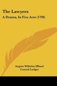 portada the lawyers: a drama, in five acts (1799) (in English)