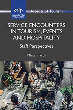 portada Service Encounters in Tourism, Events and Hospitality: Staff Perspectives (Aspects of Tourism) 