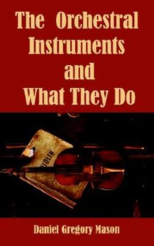 portada the orchestral instruments and what they do