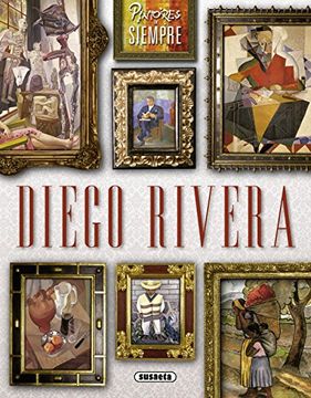 portada Diego Rivera (Pintores de siempre) (in Spanish)