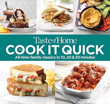 portada Taste of Home Cook it Quick: All-Time Family Classics in 10, 20 and 30 Minutes (en Inglés)