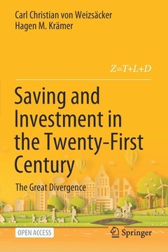 portada Saving and Investment in the Twenty-First Century: The Great Divergence (en Inglés)