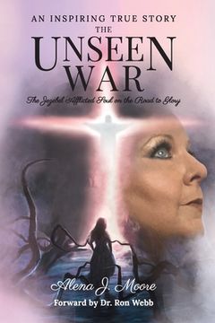 portada The Unseen War: The Jezebel Afflicted Soul on the Road To Glory (en Inglés)