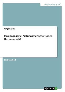 portada Psychoanalyse: Naturwissenschaft oder Hermeneutik? (in German)