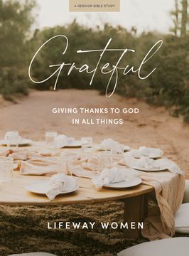 portada Grateful - Bible Study Book: Giving Thanks to God in All Things
