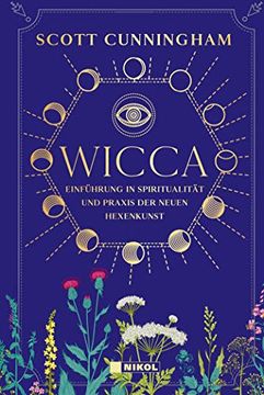 portada Wicca Einfhrung in die Spiritualitt und Praxis der Neuen Hexenkunst (en Alemán)