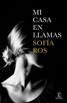 portada Mi Casa en Llamas (in Spanish)