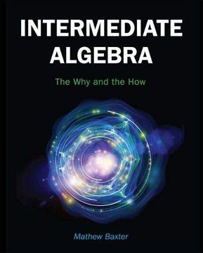 portada Intermediate Algebra: The why and the how 