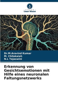 portada Erkennung von Gesichtsemotionen mit Hilfe eines neuronalen Faltungsnetzwerks (en Alemán)