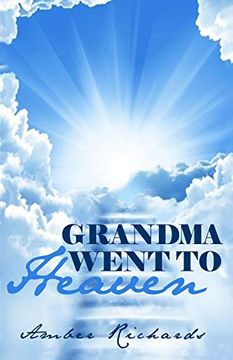 portada Grandma Went to Heaven