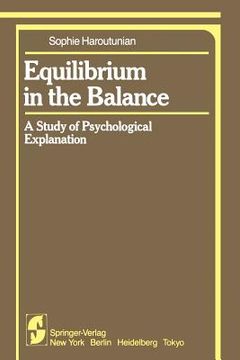 portada equilibrium in the balance: a study of psychological explanation (en Inglés)