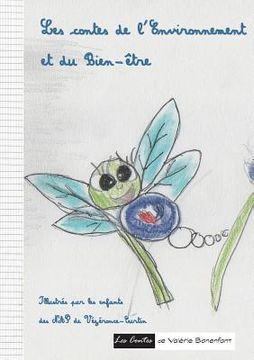 portada Les contes de l'environnement et du bien-être: Les contes de Valérie Bonenfant (en Francés)