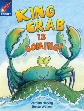 portada Rigby Star Independent Year 2 Gold Fiction King Crab is Coming! Gold Level Fiction (in English)