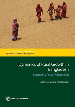portada Dynamics of Rural Growth in Bangladesh: Sustaining Poverty Reduction (en Inglés)