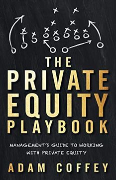 portada The Private Equity Playbook: Management’S Guide to Working With Private Equity (in English)