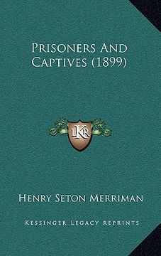 portada prisoners and captives (1899) (en Inglés)