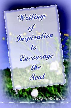 portada writings to encourage the soul (en Inglés)