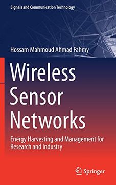 portada Wireless Sensor Networks: Energy Harvesting and Management for Research and Industry (Signals and Communication Technology) (en Inglés)