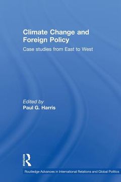 portada climate change and foreign policy: case studies from east to west