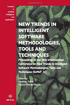 portada New Trends in Intelligent Software Methodologies, Tools and Techniques: Proceedings of the 20Th International Conference on new Trends in Intelligent. Intelligence and Applications, 337) (en Inglés)