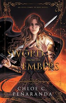 portada A Sword From the Embers: An Heir Comes to Rise Book 5 (en Inglés)