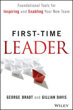 portada First - Time Leader: Foundational Tools For Inspiring And Enabling Your New Team (in English)