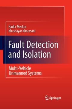portada Fault Detection and Isolation: Multi-Vehicle Unmanned Systems (en Inglés)