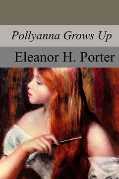 portada Pollyanna Grows Up (en Inglés)