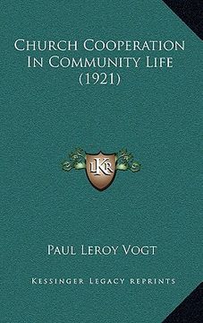 portada church cooperation in community life (1921) (en Inglés)