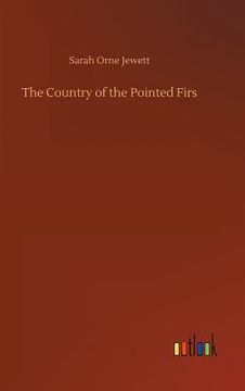 portada The Country of the Pointed Firs (en Inglés)