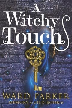 portada A Witchy Touch: A midlife paranormal mystery thriller (en Inglés)